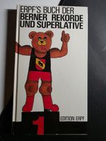 Erpf's Buch der Berner Rekorde und Superlative - 1982