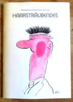 Haarsträubendes. Nebelspalter-Karikaturisten zeichnen