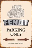 Rusty Blechschild-FENDT PARKING ONLY