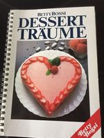 Dessert Träume Betty Bossi