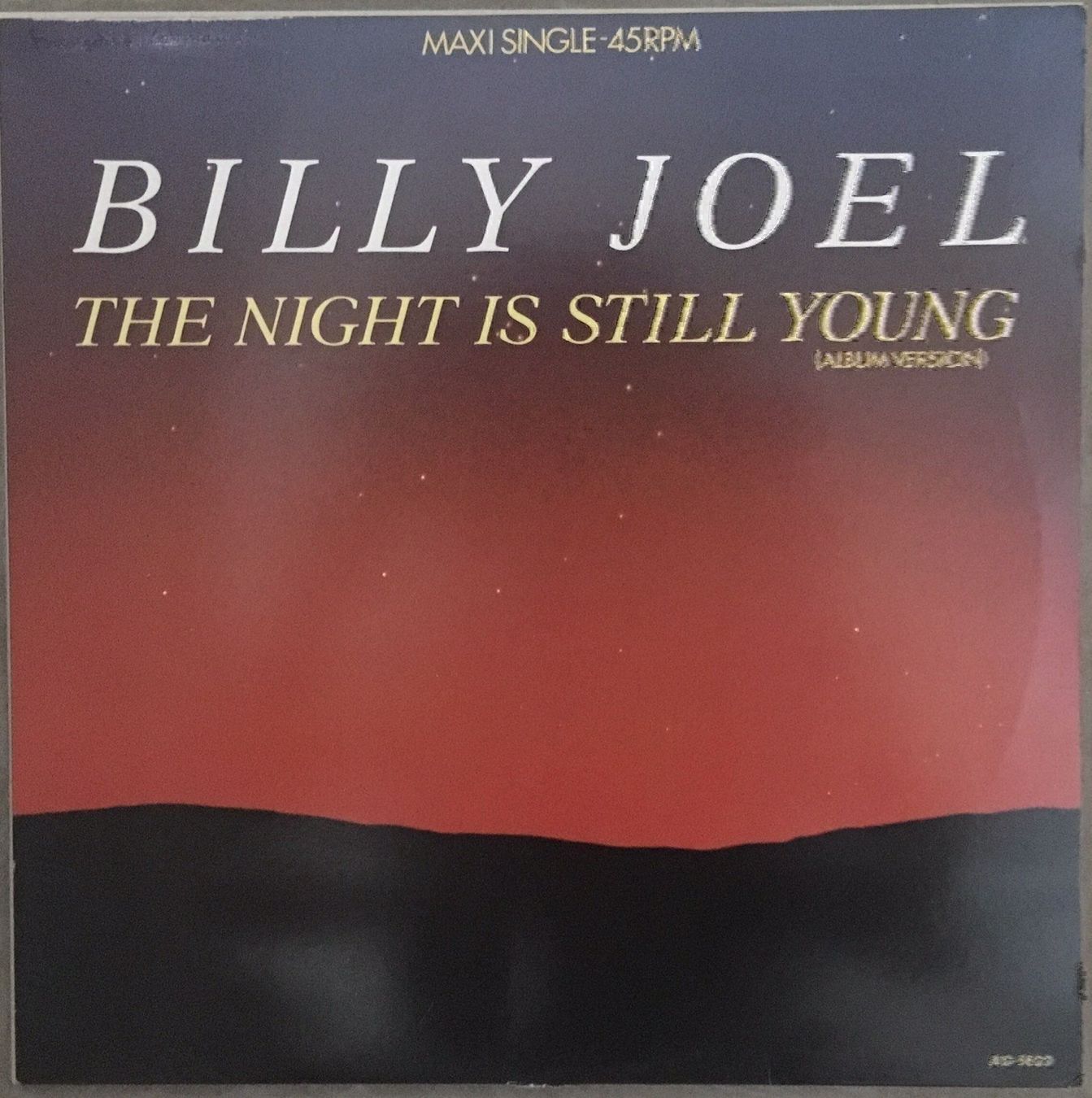 Schallplatten: BILLY JOËL - THE NIGHT IS STILL YOUNG - MAXI-SINGLE – Gebraucht aus Bussigny von vinyl-pas-cher