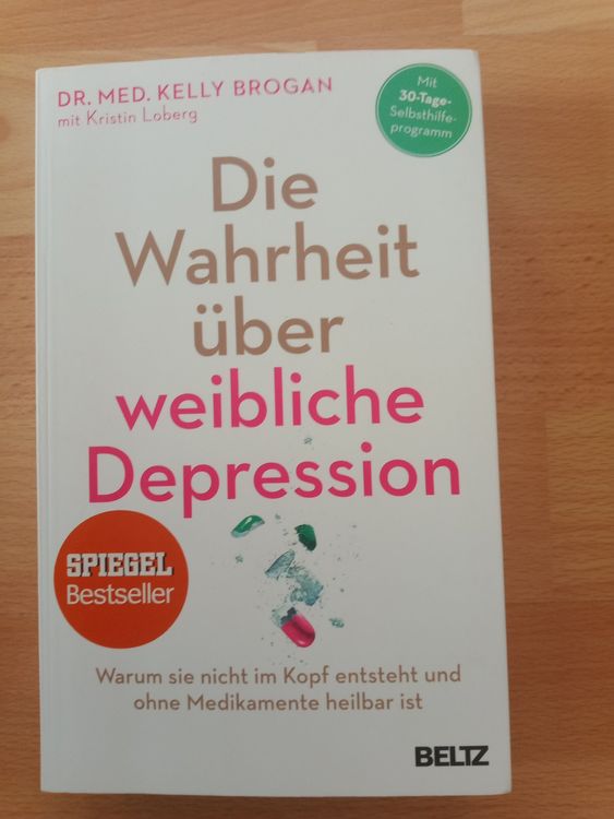 Dr. med. Kelly Brogan Die Wahrheit über weibliche Depression | Kaufen ...