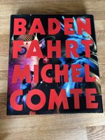 Badenfahrt Michel Comte Buch