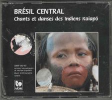 Central Brazil - Chants Et Dances des Indiens Kaiapò-2XCD