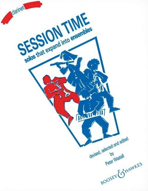 Instruments de musique: SESSION TIME clarinet - solos that expand into ensembles – Neuf avec emballage d'origine à Rotkreuz par CLASAX