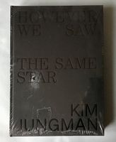 Kunstbuch mit Fotografien von Kim Jungman: However We Saw