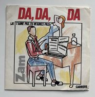 Zam - Da Da Da Single 45 tours VG+/VG