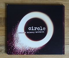 Scala & Kolacny Brothers – Circle - D9