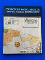 Zürcher Dokumente : Texte u. Bilder aus d. Staatsarchiv.