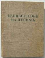 LEHRBUCH DER MALTECHNIK, Herman Sachs, 1927