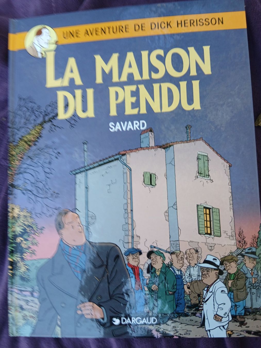 Comics: DICK HERISSON TTBE EO LA MAISON DU PENDU – Gebraucht aus Puidoux von Efango