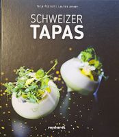 Schweizer Tapas - neuwertiges Buch von Tanja Rüdisühli