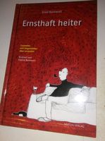 Ernsthaft heiter - Gereimtes und Ungereimtes über unsereins