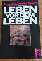 Leben vor dem Leben - Raymond Moody