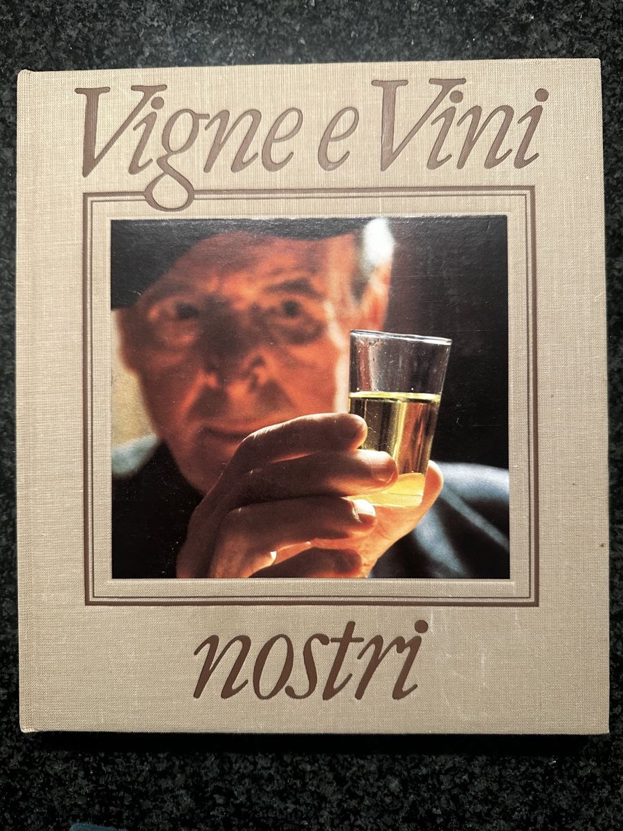 Libri: Libro “Vigne e Vini nostri” – Usato da Chiggiogna venduto da braton