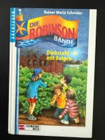 Rainer Maria Schröder  die Robinson Bande Diebstahl m Folgen