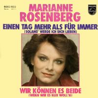 Rosenberg Marianne - Einen Tag mehr als für immer (7")