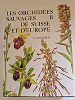 les orchidées sauvages de Suisse et d'Europe II
