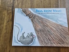 Raus, kleine Maus!