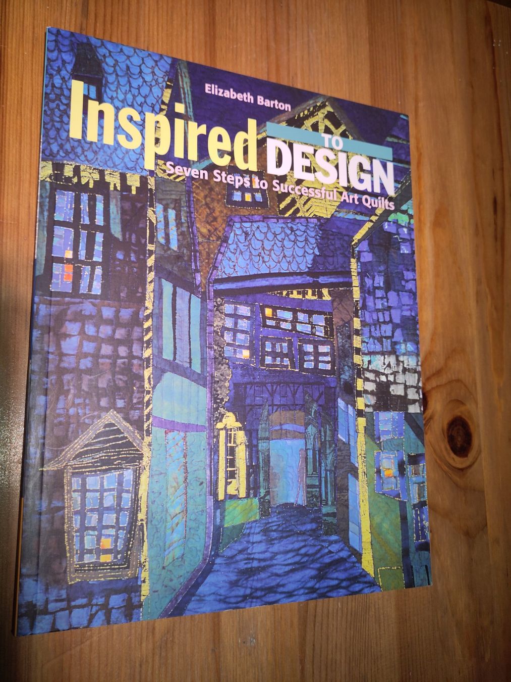 Libri: Inspired Design: Seven Steps to Successful Art Quilts – Usato da Bülach venduto da Tiefschlaflos