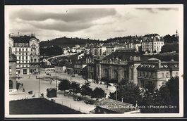 AK La Chaux-de-Fonds, Place de la Gare