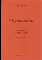 E. SATIE – 3 Gymnopédies pour clarinette et guitare