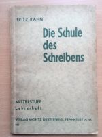 Die Schule des Schreibens – Mittelstufe - Lehrerheft; F.Rahn