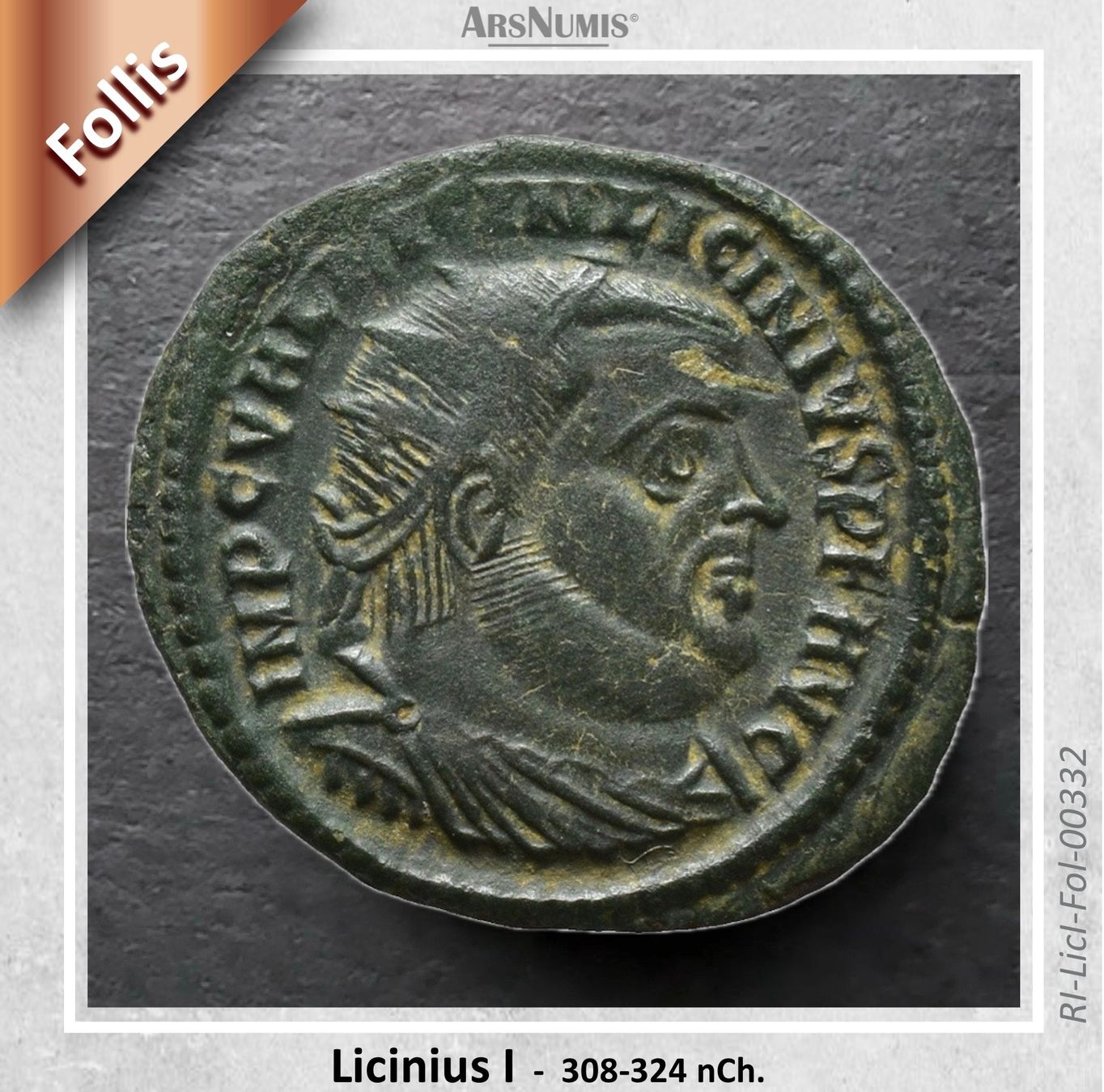 Tutti le monete: Römische Münze - Licinius I – Usato da Oberwil b. Zug venduto da ArsNumis
