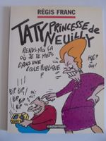 " Taty Princesse de Neuilly " par Régis Franc. Casterman
