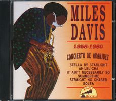 Miles Davis – 1958-1960 Concierto De Aranjuez CD