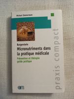 Burgerstein - Micronutriments dans la pratique médicale
