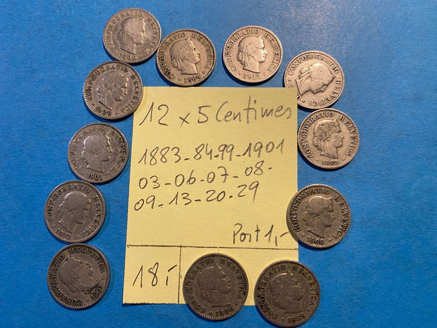 Alle Münzen: 12 X 5 CENTIMES - 1883 à 1929 . ancienne – Gebraucht aus genève von GEnumist