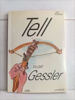 Tell vu par Gessler (+ dédicace) / Guy Gessler / La Matze199