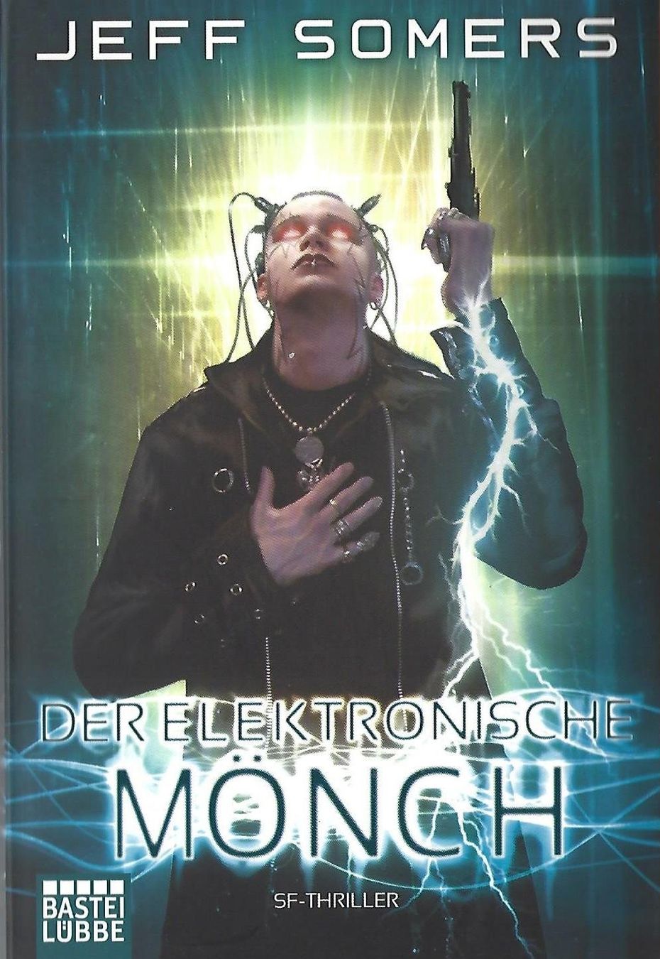 Libri: Somers Jeff - Der elektronische Mönch  / Fantasy – Usato da Schaffhausen venduto da buecherlaus-fantasy