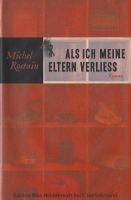 Rostain Michel - Als ich meine Eltern verlies (geb)