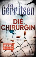 Die Chirurgin / Tess Gerritsen