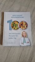 Doc Flecks Gesundküche - 100 Rezepte neuwertig 