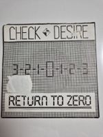 Check Desire  - Return To Zero - Single 7 , CH