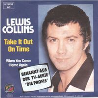 Single7 Lewis Collins  --  Take it out on time