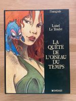 LA QUÊTE DE L'OISEAU DU TEMPS / L'INTEGRALE