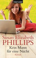 Phillips Susan Elizabeth - Kein Mann für eine Nacht / Roman