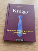 Knigge - Krawatten, Fliegen und Schals perfekt (Versand 3Fr)