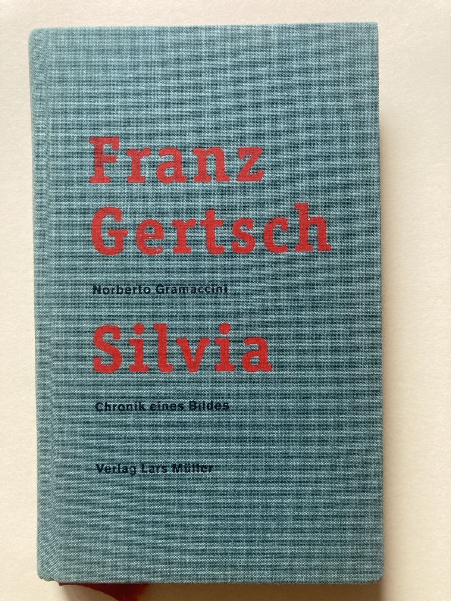 Bücher: Franz Gertsch N. Gramaccini Silvia Chronik eines Bildes – Gebraucht aus Zürich von 000rk
