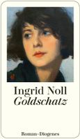Goldschatz - Ingrid Noll - Diogenes Hardcopy