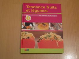 Tendance fruits et légumes