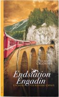 Endstation Engadin – Gian Maria Calonder – Krimi – wie neu