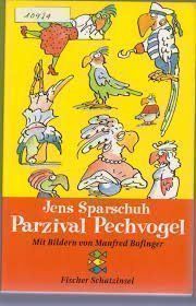 Libri: Parzival Pechvogel   (Jens Sparschuh) – Usato da St.Galllen venduto da elkaphone