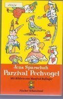 Parzival Pechvogel   (Jens Sparschuh)