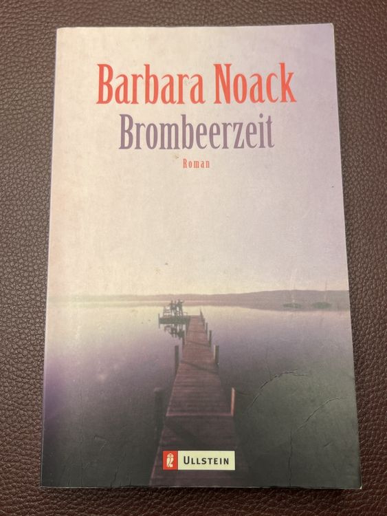 Barbara Noack: Brombeerzeit, Roman (Gebraucht) in Forch für CHF 2 – mit ...
