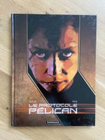 LE PROTOCOLE PELICAN / TOME 3 / PREMIERE EDITION